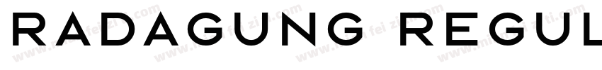 Radagung Regular字体转换
